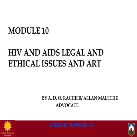Module 10 hiv and aids legal and ethical issues gsn