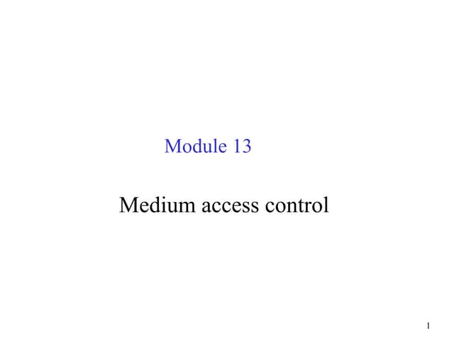 Medium Access PROTOCOL b yENGR.  FAWAD KHAN UET BANNU KP PAKISTAN