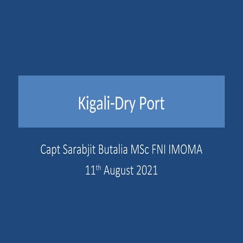 Module 14 Rwanda Dry Port. global supply chainppt