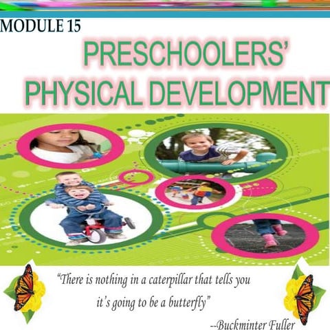 Module 15 - Preschoolers’ and physical development