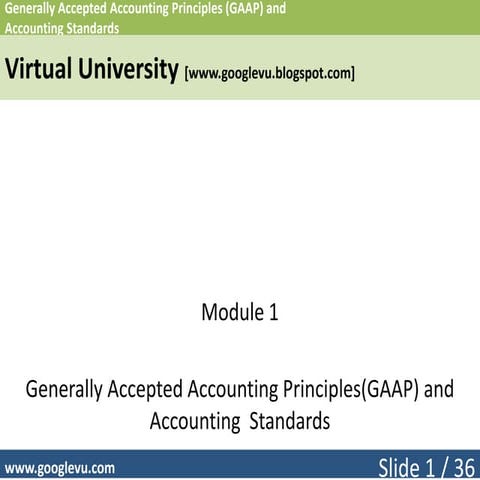 Generally Accepted Accounting Principle and Accounting Standard 