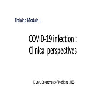 Module 1_ COVID-19 clinical perspective.pptx