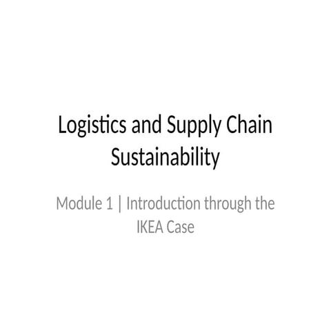 Sustainability in Logistics and Supply Chains: Insights from IKEA Case ...