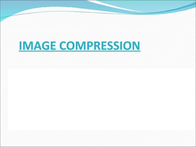 Image Compression, Introduction Data Compression/ Data compression, modelling...