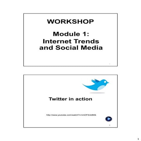 Kuching Workshop: Module1: Internet Trends