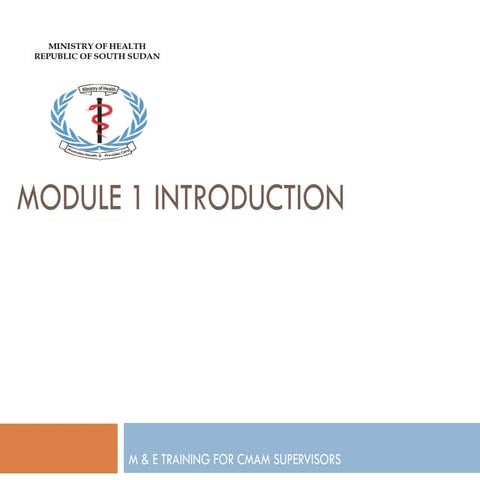 Module_1__M_&_E_training_for_CMAM_Supervisors.ppt