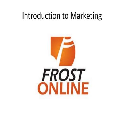 Module 1 ppt mmi 543 introduction to marketing