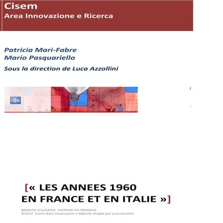 LES ANNEES 1960 EN FRANCE ET EN ITALIE