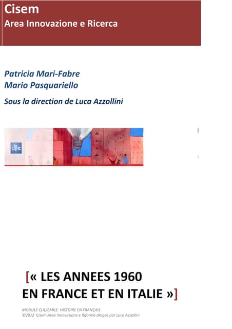 LES ANNEES 1960 EN FRANCE ET EN ITALIE