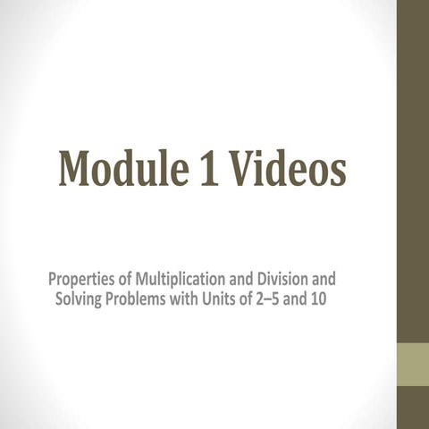 Module 1 videos