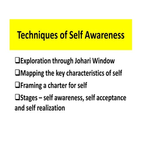 techniques of self awareness, johari window ,self 