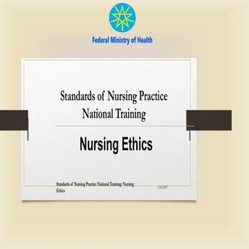 Nursing Ethics for nurses in clinical setting