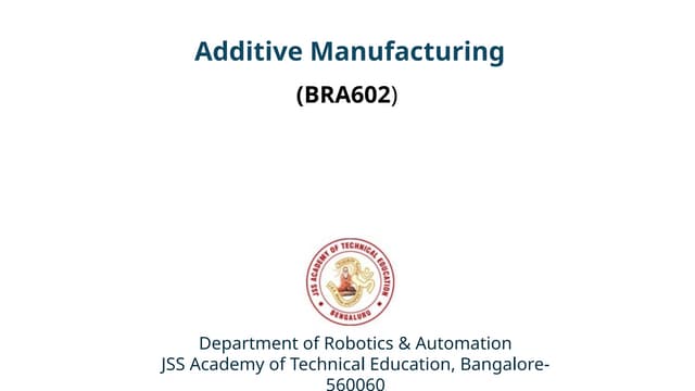 Module 2: Additive Manufacturing: Extrusion-Based AM Processes & Sheet Lamina...