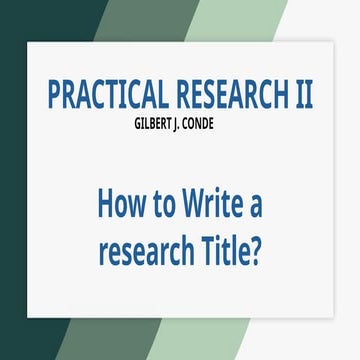 Practical Research 2: How to write a research title | PPTX