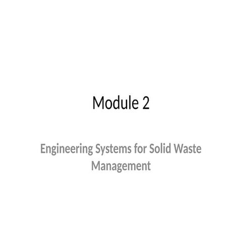 Engineering Systems for Solid Waste Management | PPTX