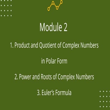 Module 2 - Complex Analysis (Operations on Complex Numbers)