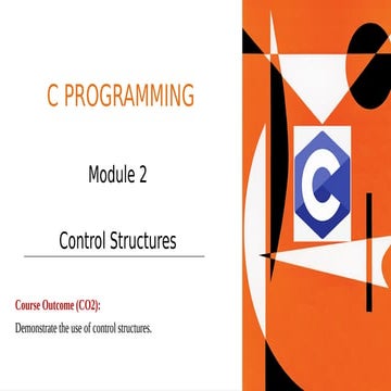 Module 2 - Control Structures c programming.pptm.pdf