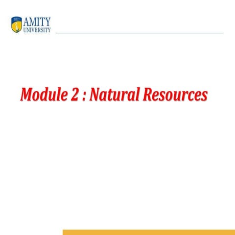 Module 2 - natural resources finalll.ppt