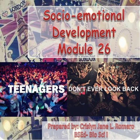 Module 26 - Socioemotional Development  
