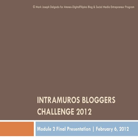 Certified Blog and Social Media Entrepreneur Program - Module 2 Final Presentation