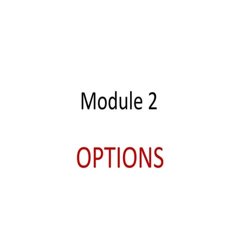 Module 2 options