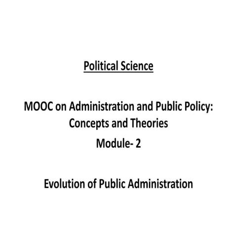 Evolution of Public Administration in Indian Context