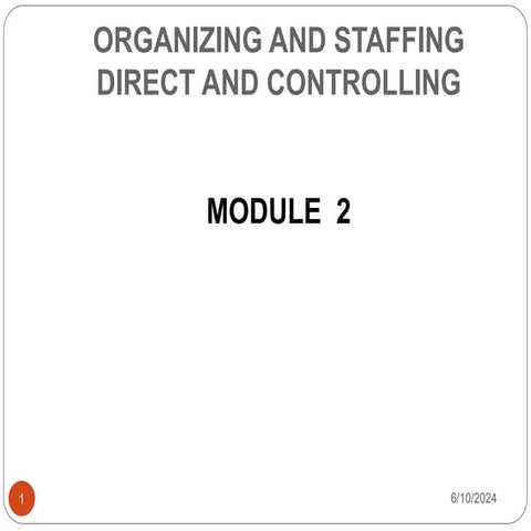 Organization, staffing, directing and controlling