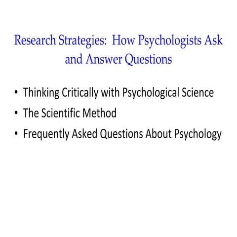 Module 2 research strategies  how psychologists ask and answer questions