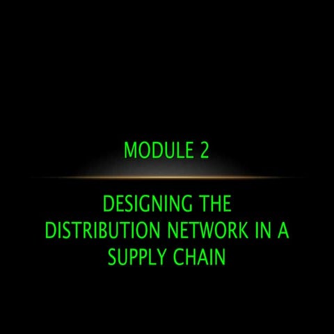 Supply Chain Management module 2