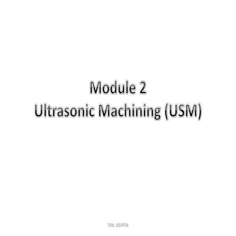 USM is mechanical material removal process | PPTX