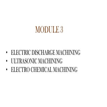 Full details of Electroc discharge machine ,Ultrasonic machining, Electro Che...