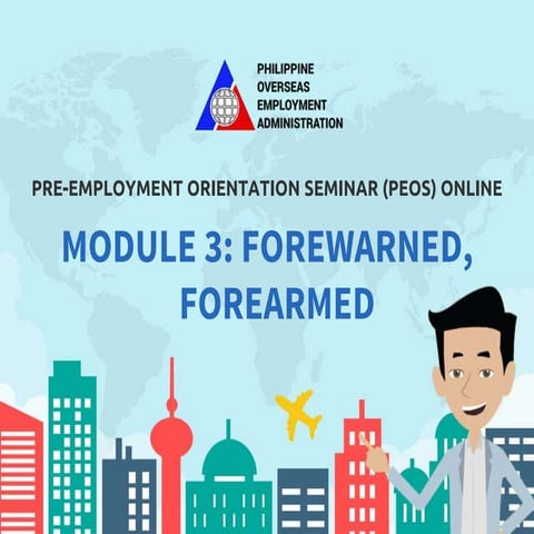 MODULE 3 - FOREWARNED, FOREARMED 