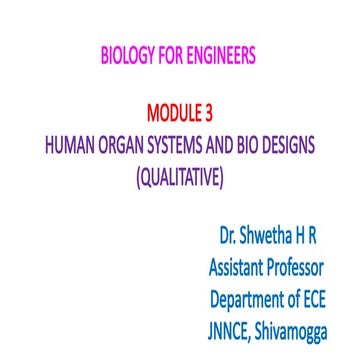 Module 2:- HUMAN ORGAN SYSTEMS AND BIO DESIGNS | PPTX