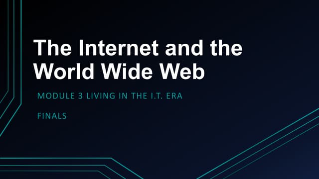 Module 3 - The Internet and the World Wide Web.pdf