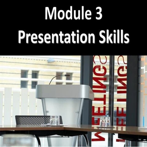 Module 3a presentation skills basic instructional skills | PDF