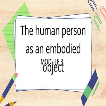 module 3 [Autosaved].pptx human embodied object | PPTX