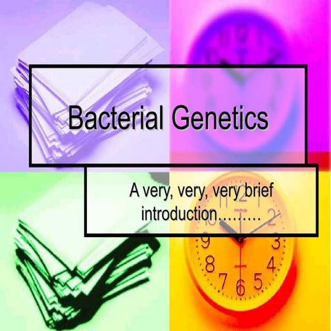 Module 3b  bacterial genetics