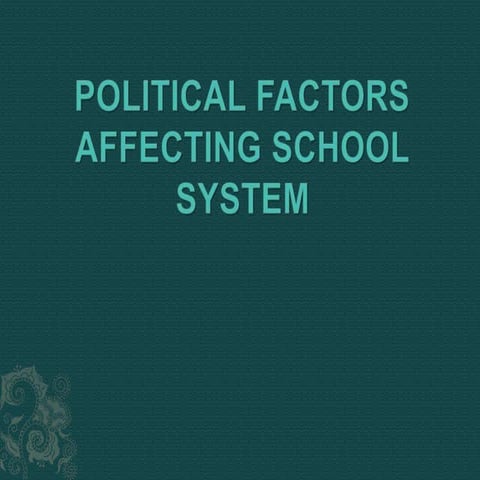 _Political-Factors-Affecting-School-SYSTEM