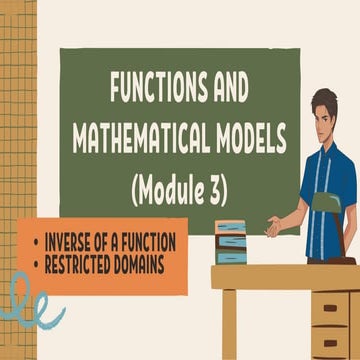 Module 3 Presentation: Inverse of a Function and Restricted Domains