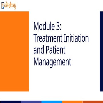 Module 3 Treatment Initiation Update_V1.pptx