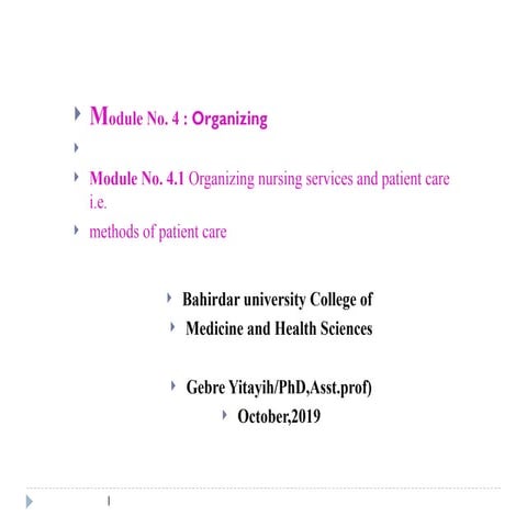 MODULE 4.1 - NURSING ADMINISTRATION1 .ppt