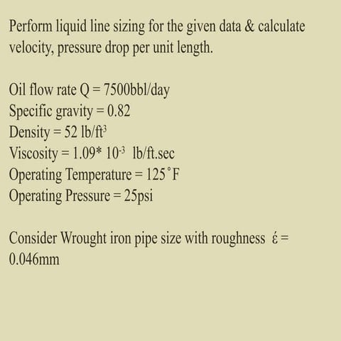 Liquid Line Sizing and Pressure Drop Calculation for Oil Flow in Pipes ...