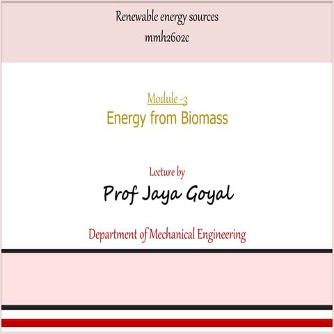 Module 4 Biomass Energy in detail ppt.pptx