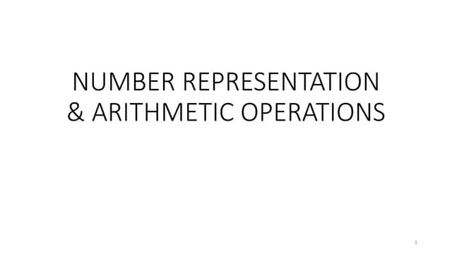  Number Representation and Arithmetic Operations.pptx