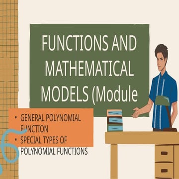 Module 4 Presentation:General Polynomial Function and Special Types of ...