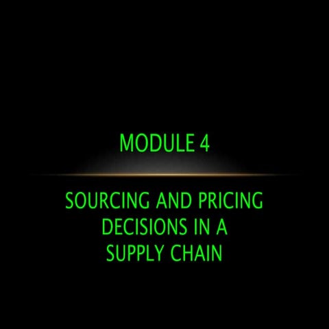 Supply Chain Management module 4