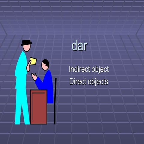 Module 5   el verbo 'dar'