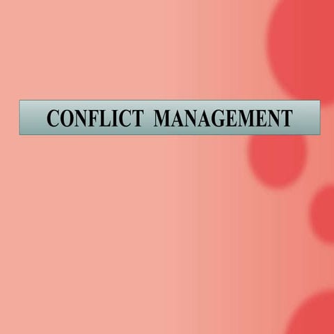 MODULE 5 CONFLICT MANAGEMENT FOR MANAGEMENT STUDIES