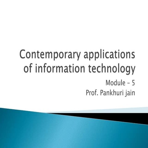 contemporary application of information technology