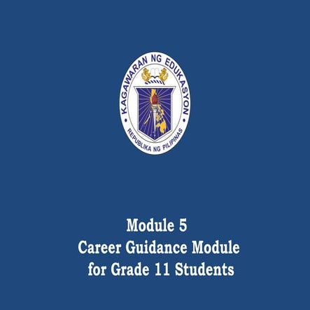Career Guidance Advocacy ProgramModule 5 Rising Toward the Reality of My Drea...